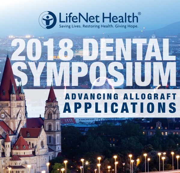 LifeNet Health: 2018 Dental Symposium
